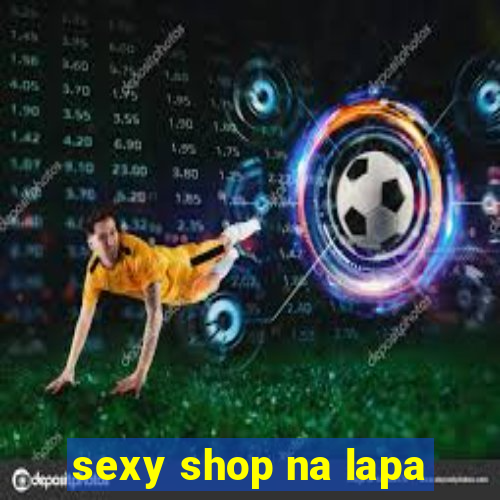 sexy shop na lapa